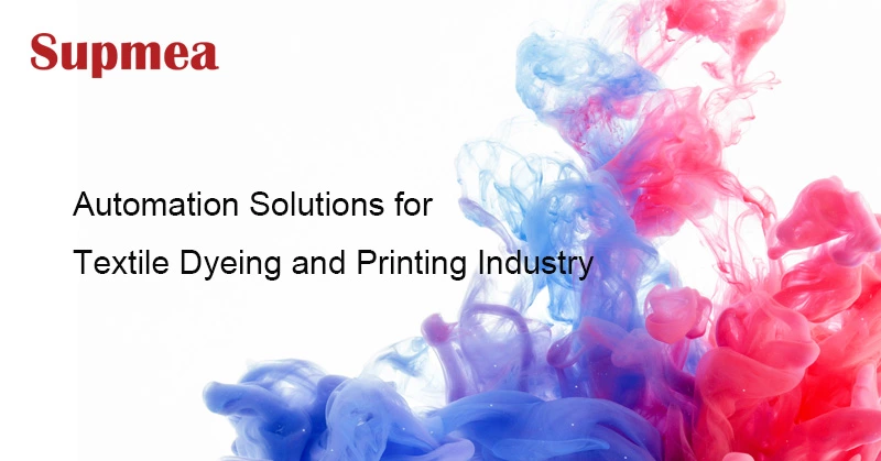 Supmea in Dyeing and Printing Industry